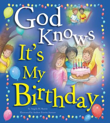 God Knows It's My Birthday - Burrin, Angela