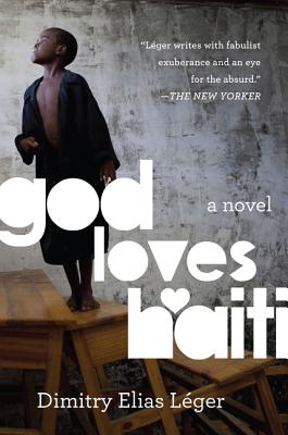 God Loves Haiti - Lger, Dimitry Elias