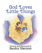 God Loves Little Things