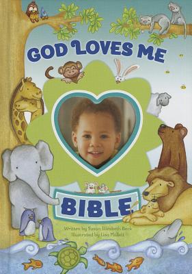 God Loves Me Bible - Beck, Susan Elizabeth