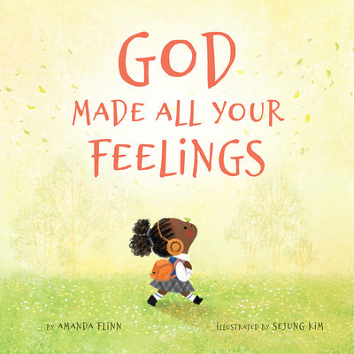 God Made All Your Feelings - Flinn, Amanda
