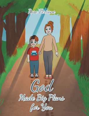 God Made Big Plans for You - Perrone, Rose