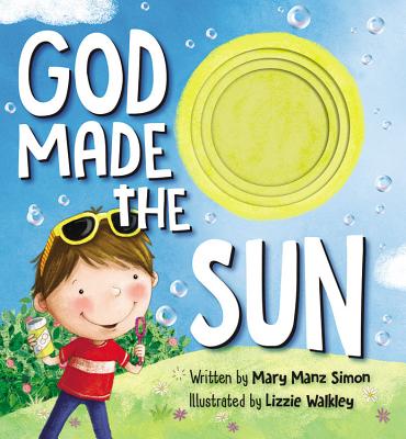 God Made the Sun - Simon, Mary Manz