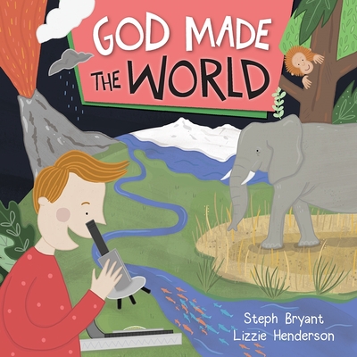 God Made the World - Bryant, Steph, and Henderson, Lizzie