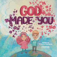 God Made You