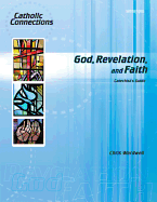 God, Revelation, and Faith Catechist Guide