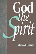 God the Spirit Paperback ISBN 0800627660