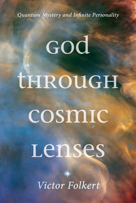 God through Cosmic Lenses - Folkert, Victor