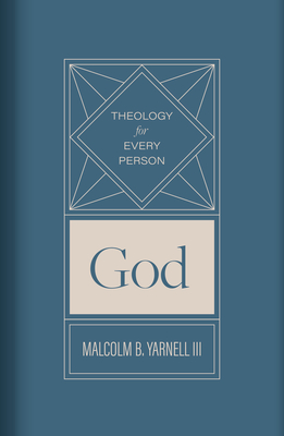 God: Volume 1 - Yarnell, Malcolm B