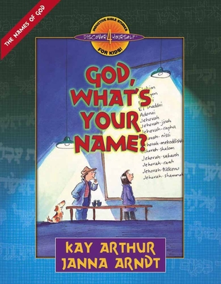 God, What's Your Name? - Arthur, Kay, and Arndt, Janna