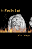 God When He's Drunk