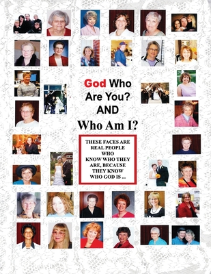 God Who Are You? And Who Am I?: Knowing And Experiencing God By His Hebrew Names - Miesner, Ann Morgan