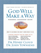 God Will Make a Way Personal Discovery Guide: What to Do When You Don't Know What to Do
