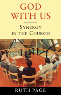 God with Us: Synergy in the Church