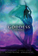 Goddess: A Starcrossed Novel