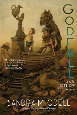 Godfall and Other Stories - Odell, Sandra