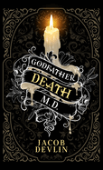 Godfather Death, M.D.