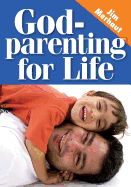 Godparenting for Life