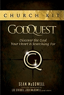 Godquest Church Kit: Discover the God Your Heart Is Searching for