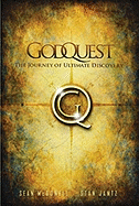 GodQuest: Discover the God Your Heart Is Searching for: six signposts for your spiritual journey