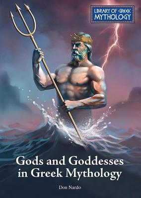 Gods and Goddesses in Greek Mythology - Nardo, Don