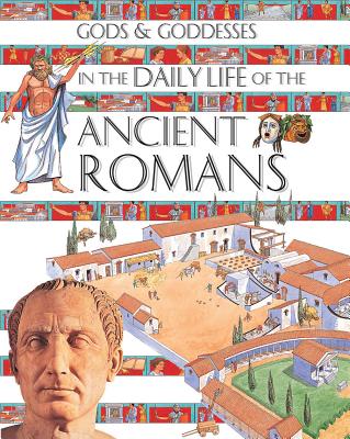 Gods and Goddesses in the Daily Life of the Ancient Romans - Hicks, Peter, Mr.