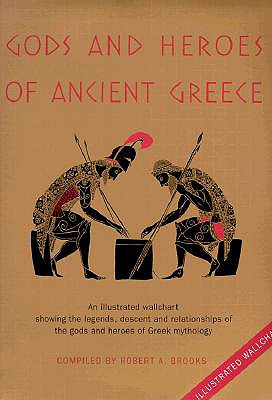 Gods and Heroes of Ancient Greece: An Illustrated Wallchart - Brooks, Robert A (Compiled by)