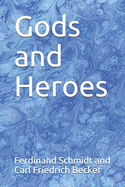 Gods and Heroes