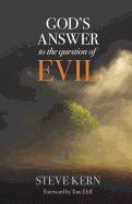 God's Answer to the Question of Evil