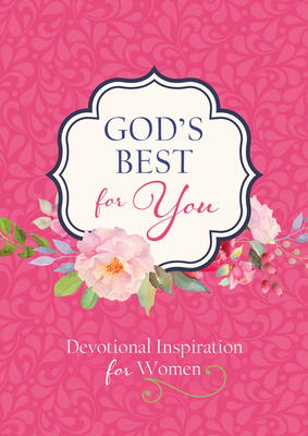 God's Best for You: Devotional Inspiration for Women - Mitchell, Patricia
