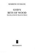 God's Bits of Wood