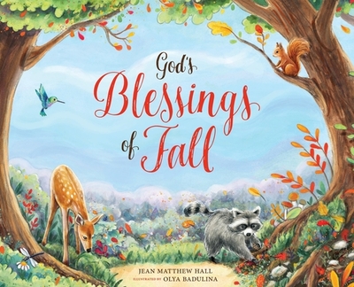 God's Blessings of Fall - Hall, Jean Matthew