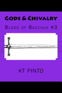 Gods & Chivalry: Blood of Bacchus #3