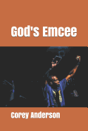 God's Emcee: More Than Rap !