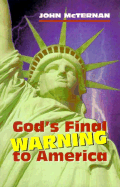 God's Final Warning to America