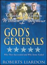 God's Generals: Charles F. Parham and William J. Seymour - The Fathers of Pentacostalism