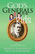 God's Generals for Kids, Volume 6: Charles Parham