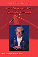 God's Gift to Women: The Glory of the Scarlet Thread