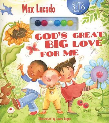 God's Great Big Love for Me: A John 3:16 Book - Lucado, Max