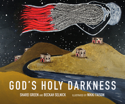 God's Holy Darkness - Green, Sharei, and Selnick, Beckah