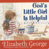 God's Little Girl is Helpful