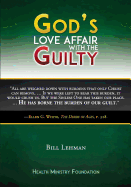 God's Love Affair with the Guilty