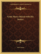 Gods Mercy Mixed with His Justice