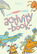 God's Mighty Makers Activity Book