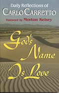 God's Name is Love: Daily Reflections of Carlo Carretto
