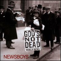 God's Not Dead - Newsboys