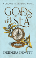 Gods of the Sea: A Choose the Ending Novel