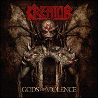 Gods of Violence [Deluxe Edition] - Kreator