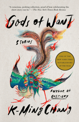 Gods of Want: Stories - Chang, K-Ming
