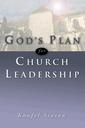 God's Plan for Church Leadership